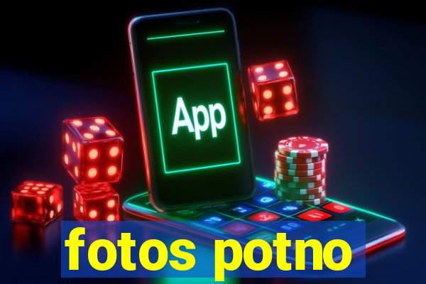 fotos potno